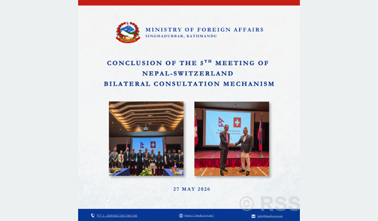 नेपाल–स्विट्जरल्याण्ड द्विपक्षीय परामर्श संयन्त्रको पाँचौँ बैठक सम्पन्न
